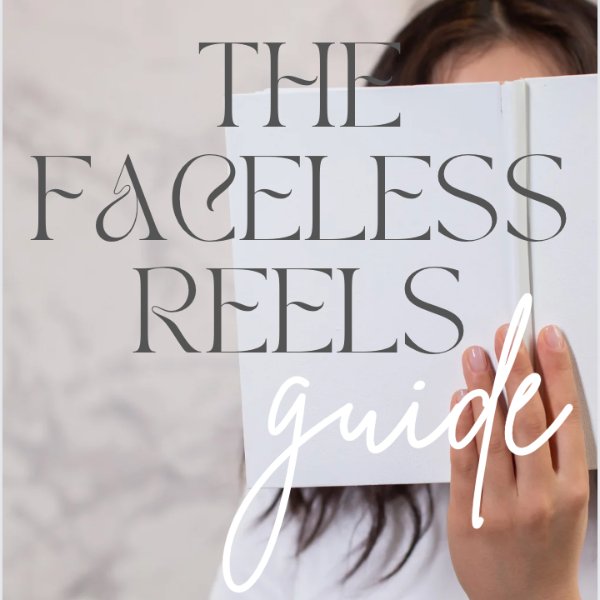 Faceless Reels Guide